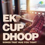 Ek Cup Dhoop - Kishore Kumar Song Download